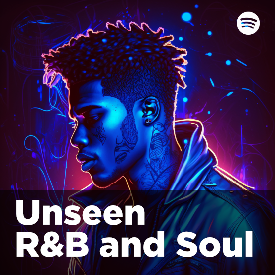 Unseen R&B and Soul Playlist