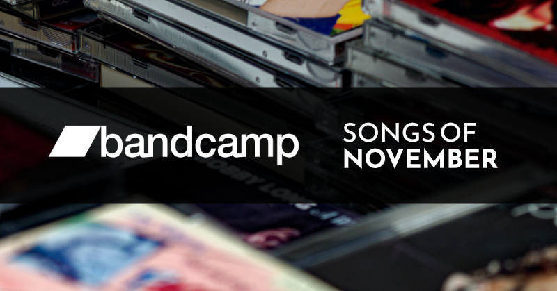 Bandcamp Songs of November